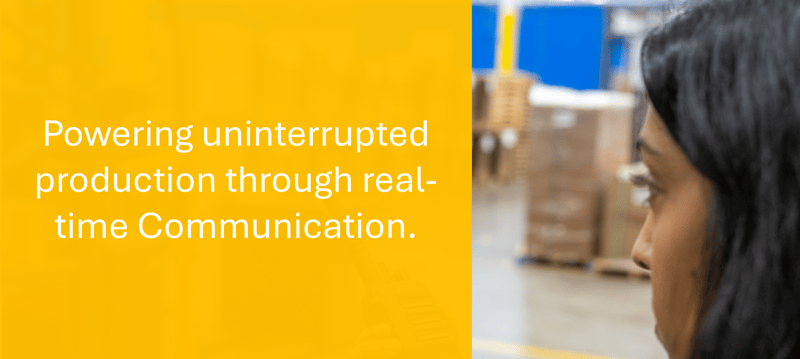 Safer manufacturing through communications